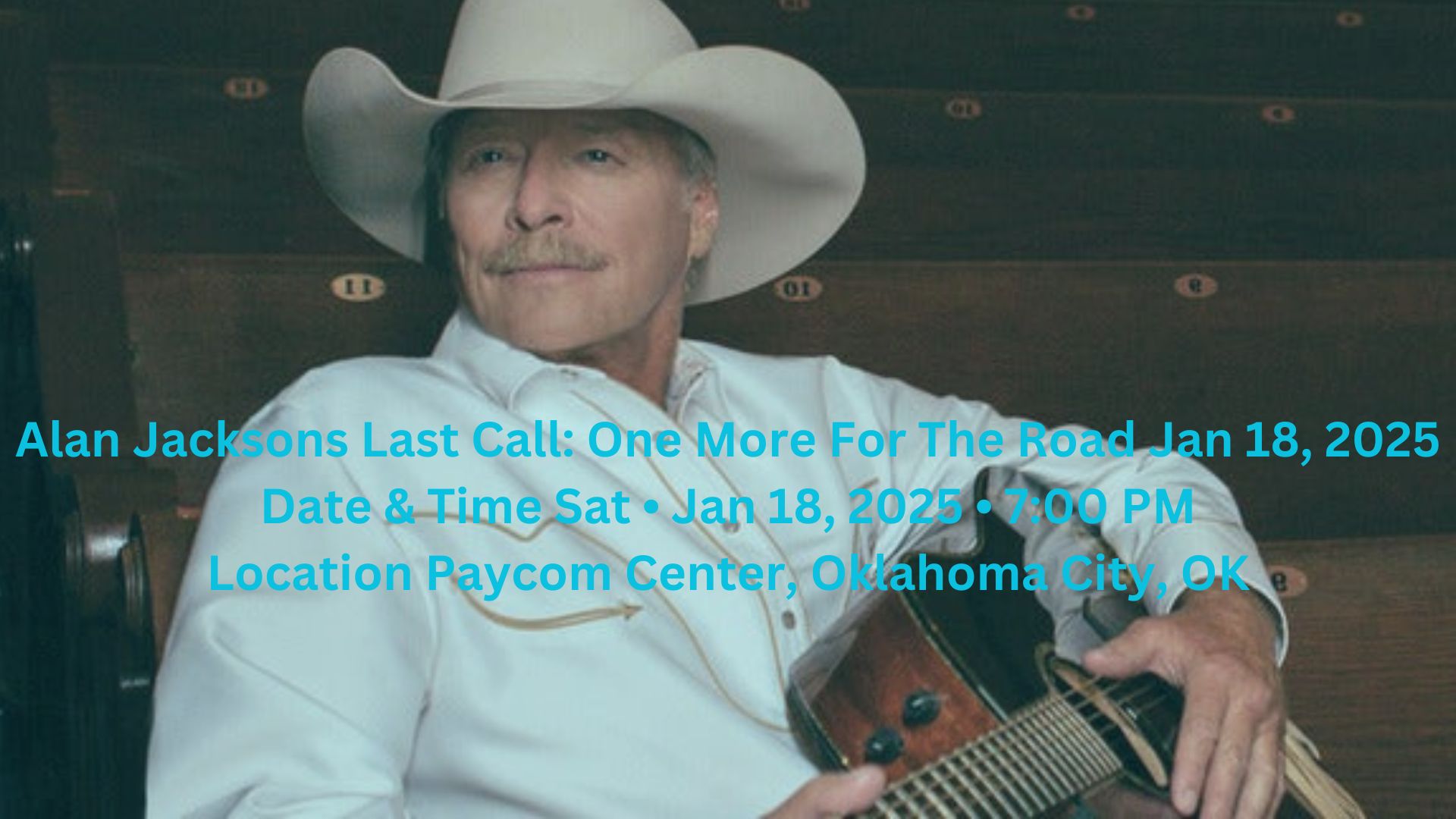 Alan Jackson's Last Call: Live in OKC on Jan 18, 2025